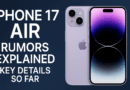 iPhone 17 Air Rumors: Everything We Know So Far